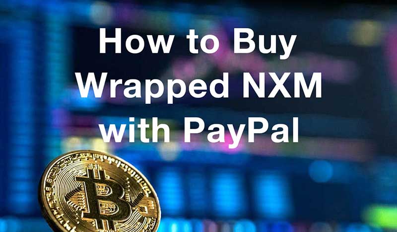 How to buywrapped-nxm with PayPal