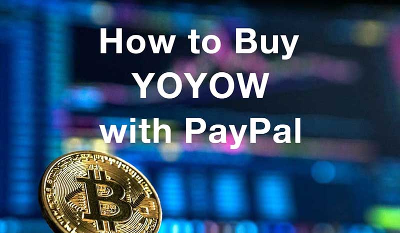 How to buyyoyow with PayPal