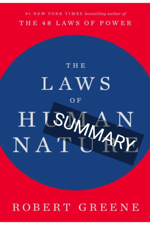 The Laws of Human Nature book summary guide understanding people social dynamics