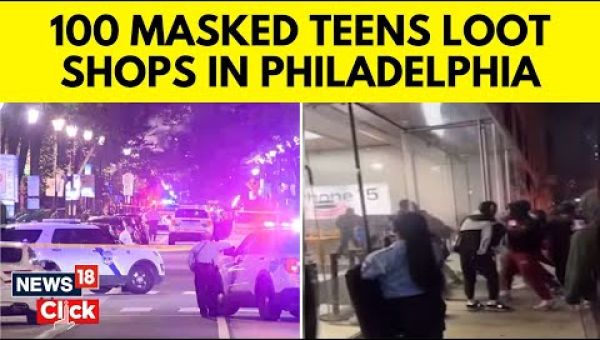 Watch: Over 100 Masked Teens Loot Philly Stores; Arrests Made