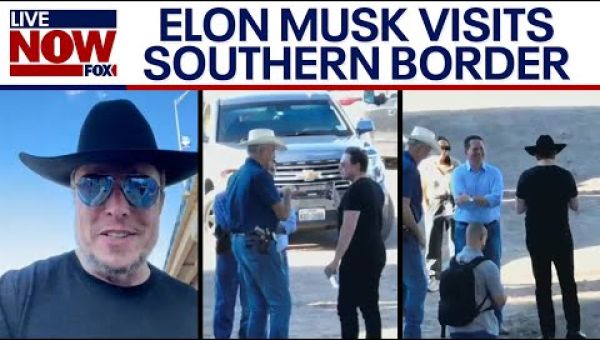 Musk Warns ‘Some Pretty Extreme Individuals’ Entering US During Trip To Southern Border