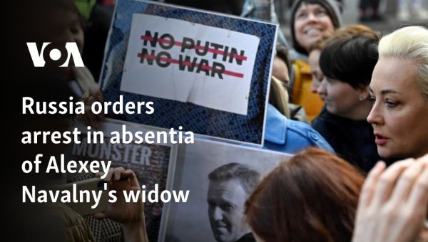 Russia orders arrest in absentia of Alexey Navalny’s widow