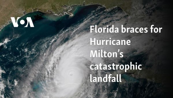 Florida braces for Hurricane Milton's catastrophic landfall – Article ...