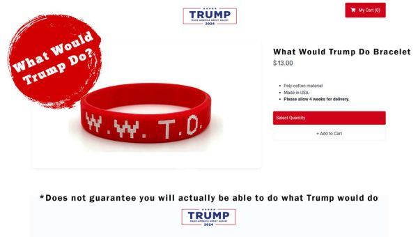 Trump Campaign Unveils New ‘What Would Trump Do?’ Bracelets