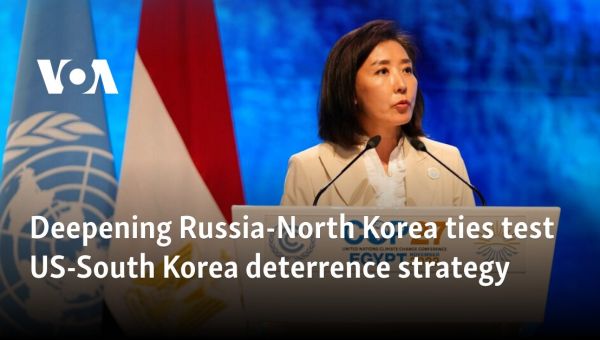 Deepening Russia-North Korea ties test US-South Korea deterrence strategy