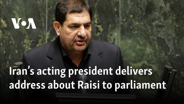 Iran’s acting president delivers address about Raisi to parliament