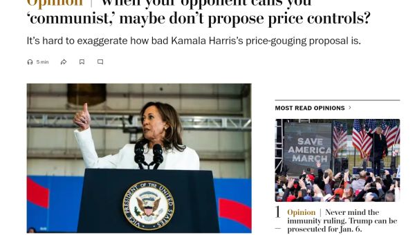 Wash Post: ‘When your opponent calls you ‘communist,’ maybe don’t propose price controls?It’s hard to exaggerate how bad Kamala Harris’s price-gouging proposal is’