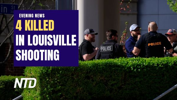LIVE 6:30 PM ET: NTD Evening News (April 10): 4 Dead, 9 Injured in Louisville, KY, Bank Shooting; Leaked Docs Appear to Show US Spying on Allies