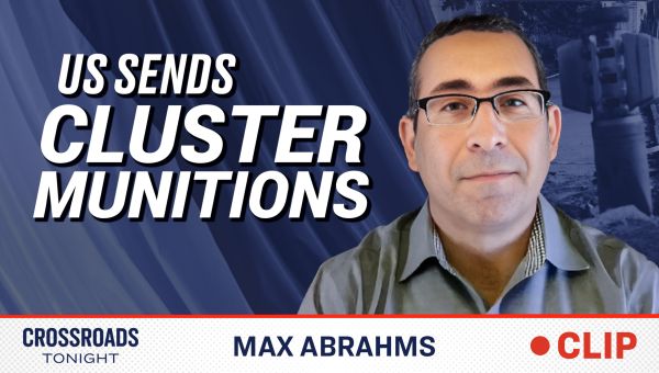 What the US Sending Cluster Munitions to Ukraine Means: Max Abrahms