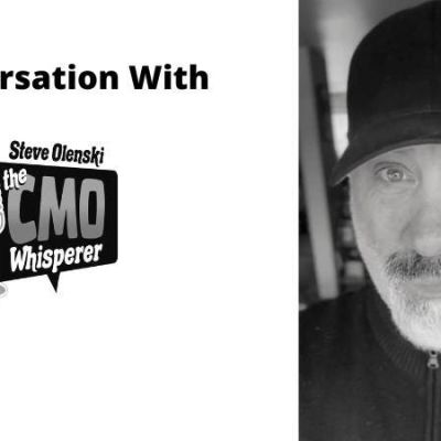 A Conversation With The ‘CMO Whisperer’ Steve Olenski On Top Marketing + Related Leadership Trends For 2025 + The Skeleton Key To True Personalization At Scale