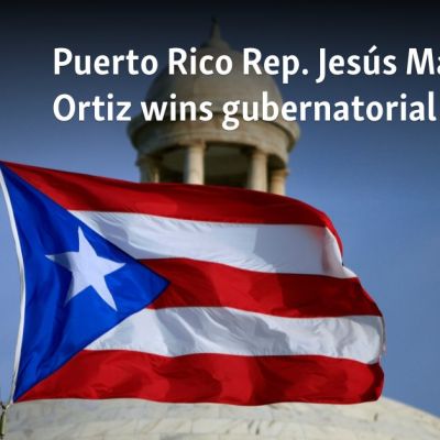Puerto Rico Rep. Jesús Manuel Ortiz wins gubernatorial primary