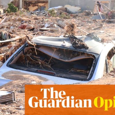 The Guardian view on Libya’s floods: humans, not just nature, caused this disaster | Editorial