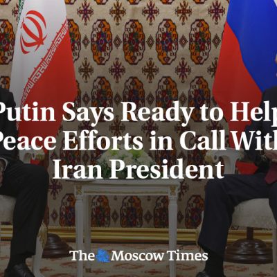 Putin Says Ready to Help Peace Efforts in Call With Iran President