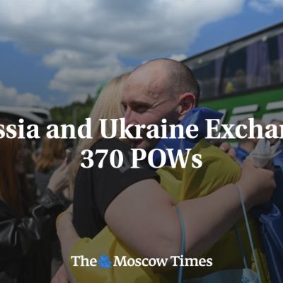 Russia and Ukraine Exchange 370 POWs