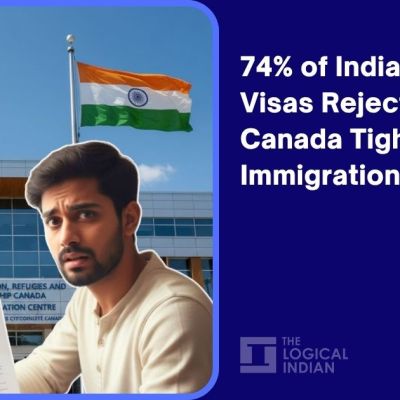 74% of Indian Student Visas Rejected as Canada Tightens Immigration Rules – The Logical Indian