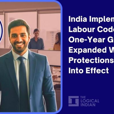 India Implements New Labour Codes: One-Year Gratuity and Expanded Worker Protections Come Into Effect – The Logical Indian