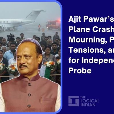 Ajit Pawar’s Death in Plane Crash Triggers Mourning, Political Tensions, and Calls for Independent Probe – The Logical Indian