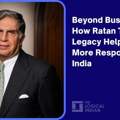 Beyond Business: How Ratan Tata’s Legacy Helped Build A More Responsible India – The Logical Indian
