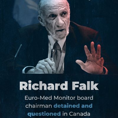 Euro-Med HR monitor condemns Canada’s detention of its board chairman, his wife, demands independent investigation