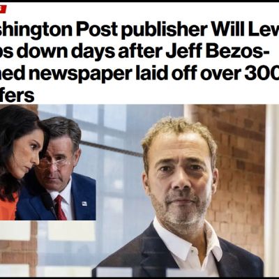 The IC Nut is Cracking – Washington Post CEO, Will Lewis Quits