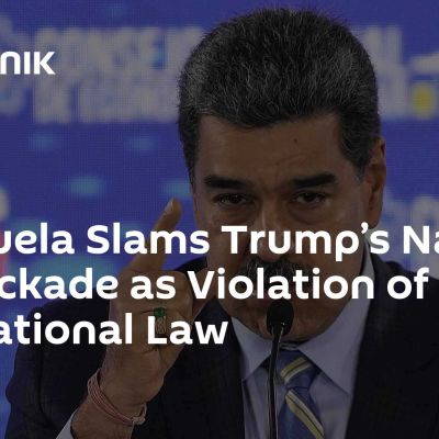 Venezuela Slams Trump’s Naval Oil Blockade as Violation of International Law