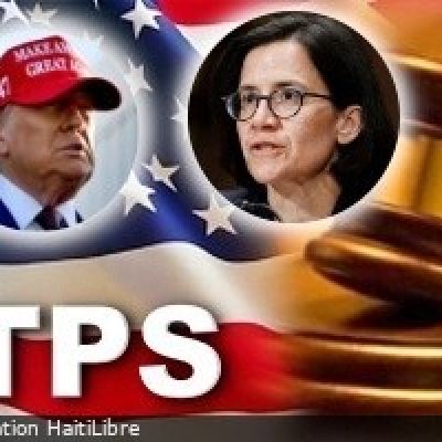 Haiti – FLASH : TPS revocation blocked by the courts, Trump will appeal to the Supreme Court – HaitiLibre.com : Haiti news 7/7
