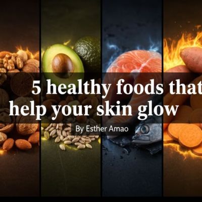 5 healthy foods that help your skin glow