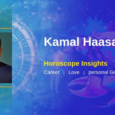 Kamal Haasan’s Horoscope Prediction: Embrace Change and Career Growth Opportunities