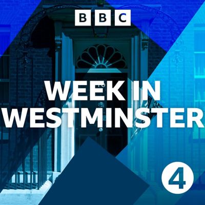 BBC Radio 4 - The Week in Westminster, 11/01/2025
