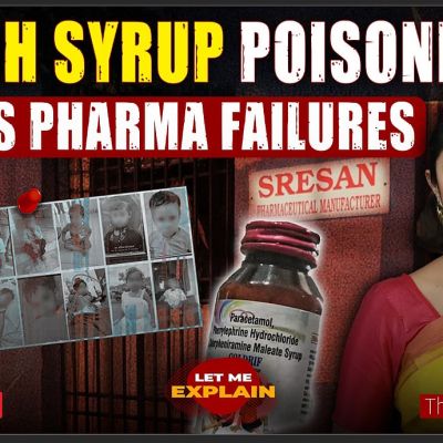Coldrif tragedy: Inside India’s recurring cough syrup poisonings | LME 95 | Pooja Prasanna