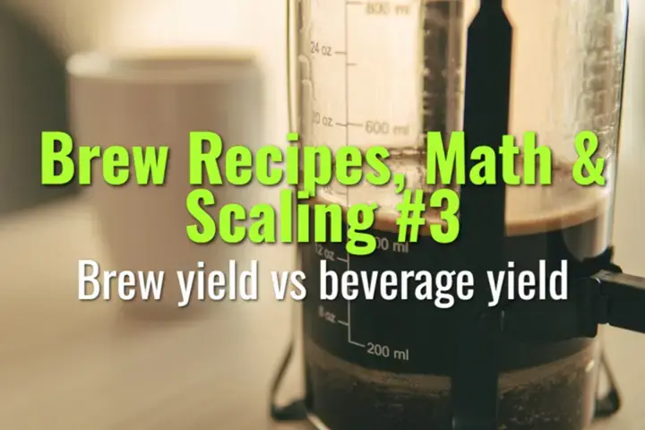 Brew yield vs beverage yield