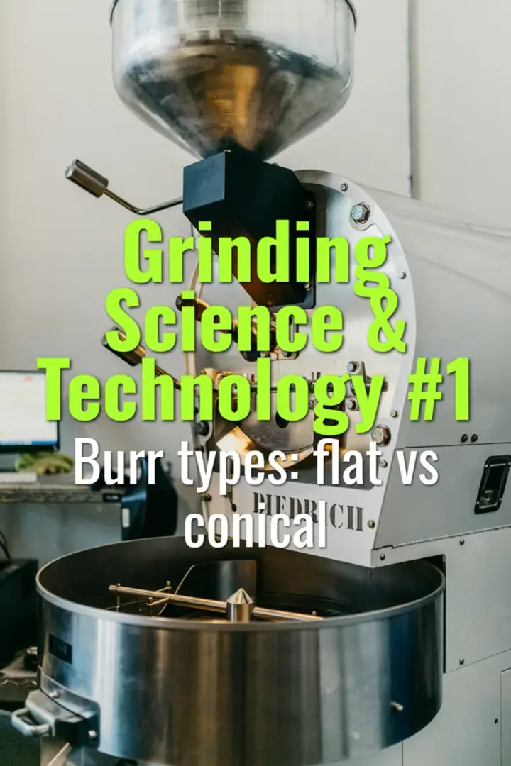Burr types: flat vs conical