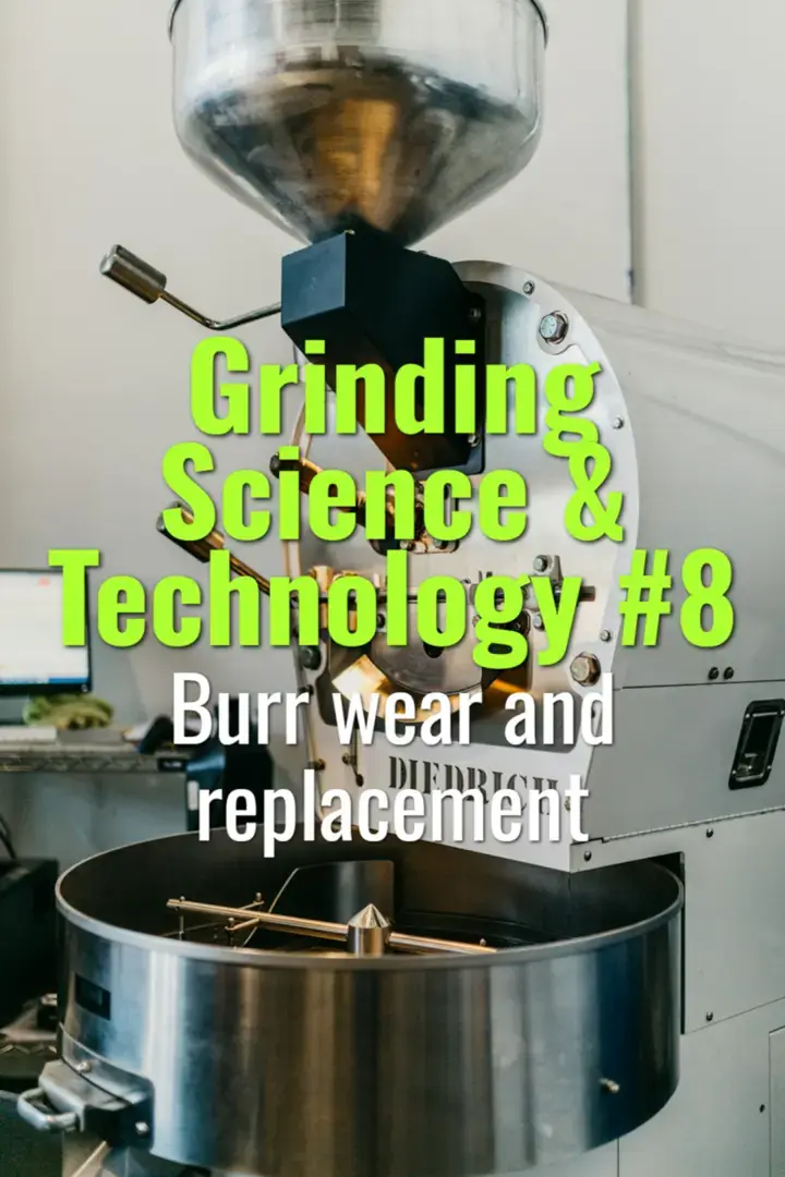 Burr wear and replacement