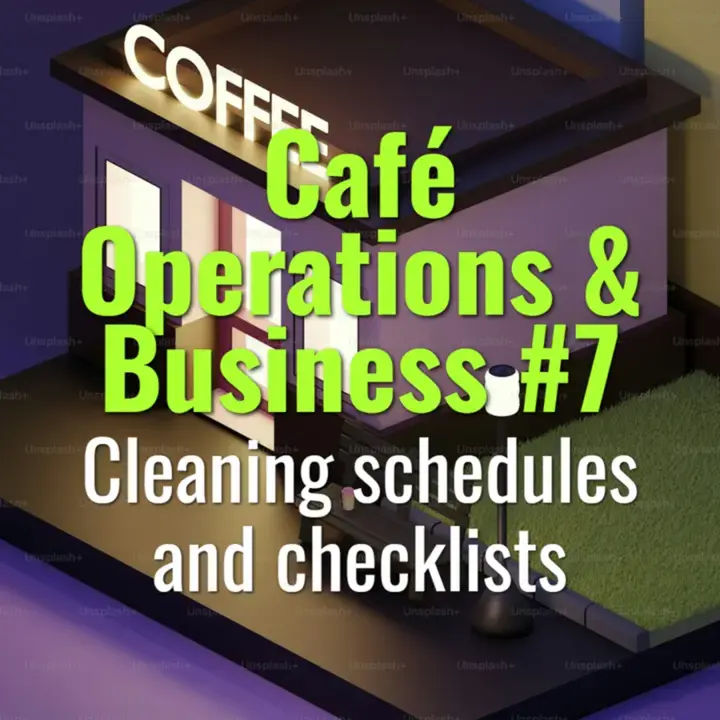 Cleaning schedules and checklists