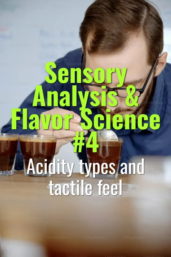 Acidity types and tactile feel
