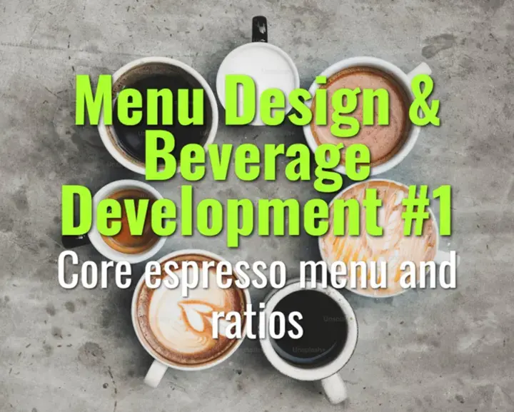 Core espresso menu and ratios