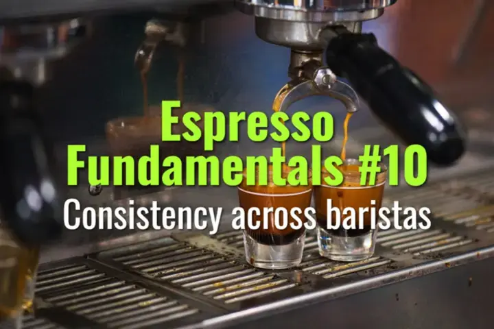 Consistency across baristas