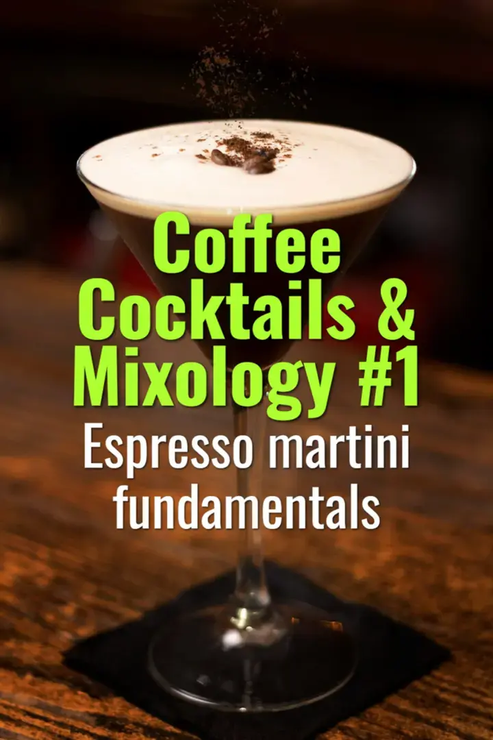Espresso martini fundamentals