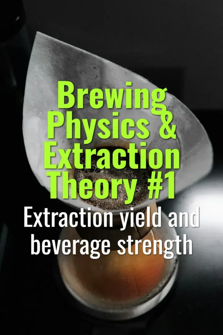 Extraction yield and beverage strength