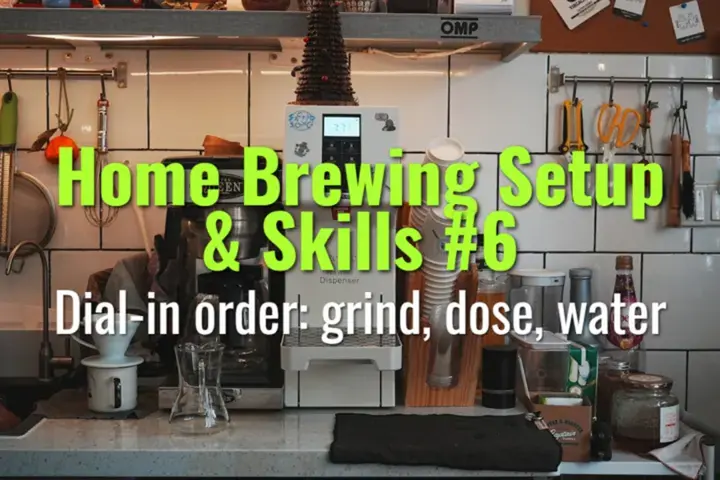 Dial-in order: grind, dose, water