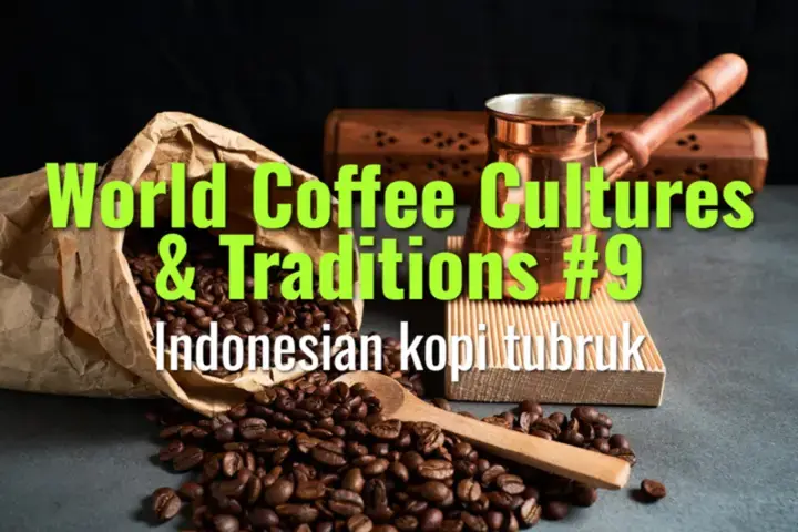 Indonesian kopi tubruk