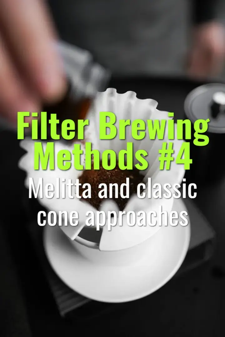 Melitta and classic cone approaches
