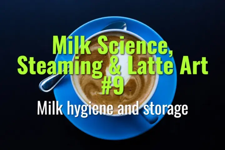 Milk hygiene and storage