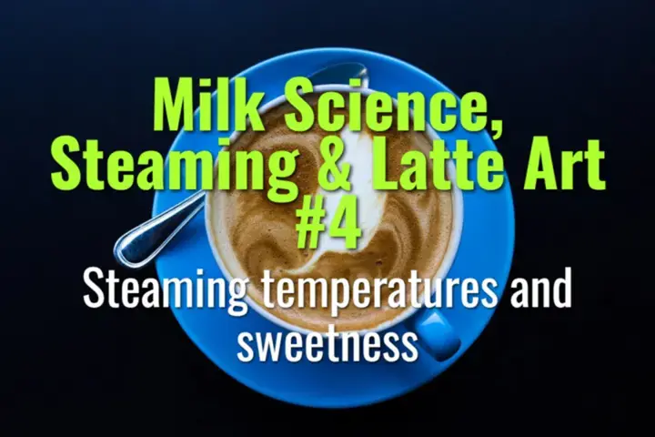 Steaming temperatures and sweetness