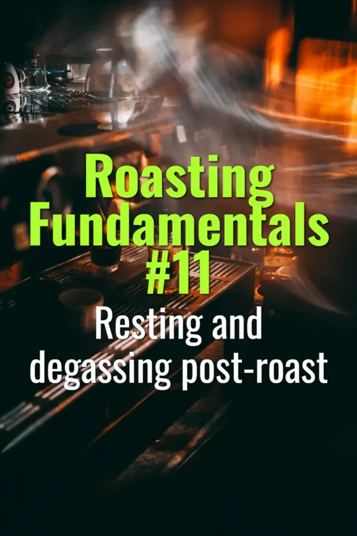 Resting and degassing post-roast