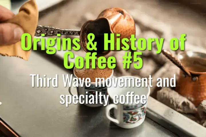 Third Wave movement and specialty coffee