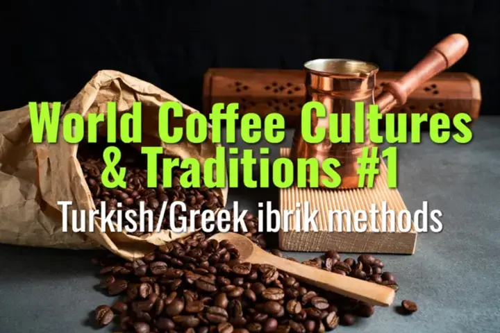 Turkish/Greek ibrik methods