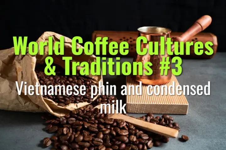Vietnamese phin and condensed milk