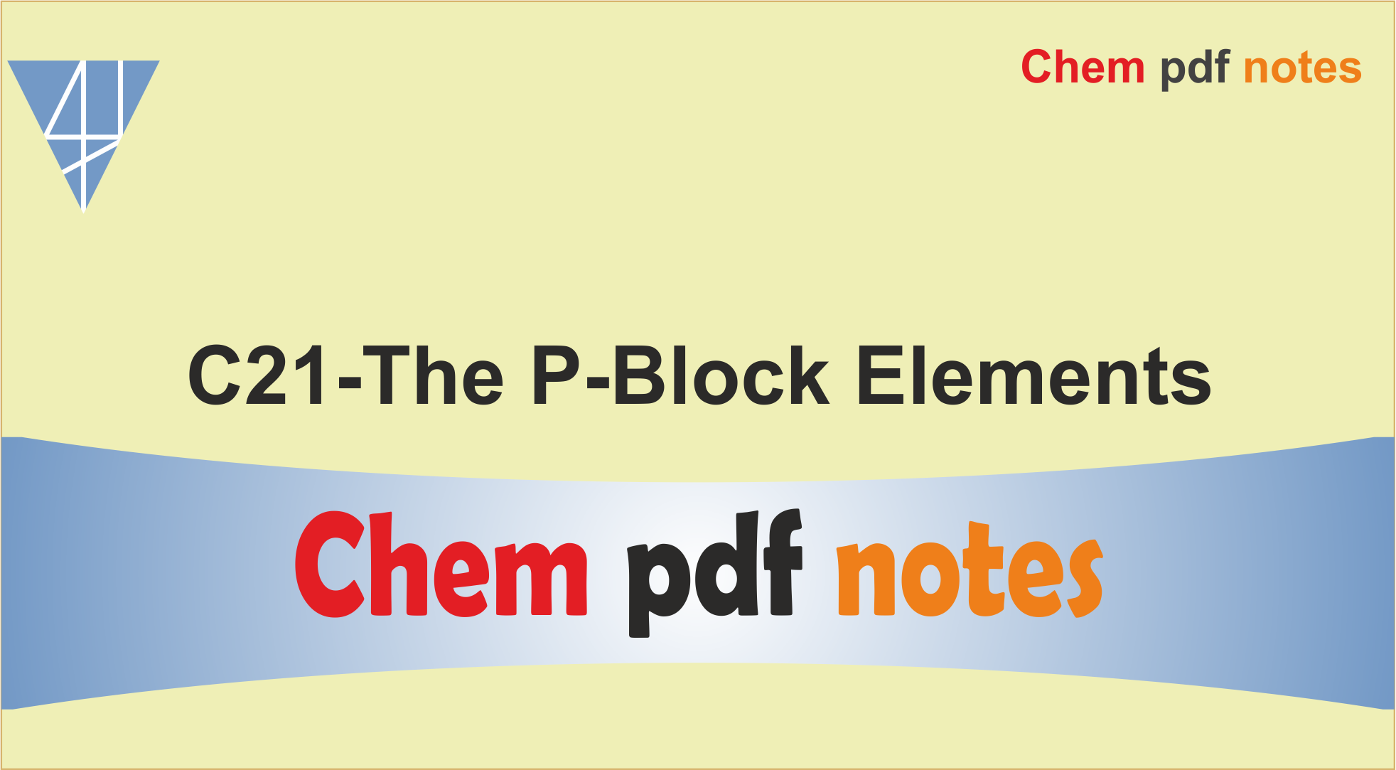 C21-The P-Block Elements