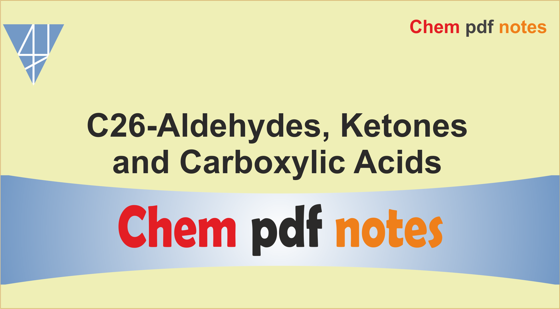 C26-Aldehydes, Ketones & Carboxylic Acids